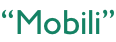“Mobili”